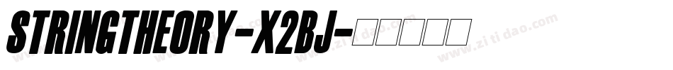 Stringtheory-x2Bj字体转换