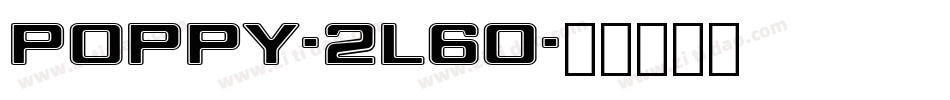 Poppy-2l6o字体转换