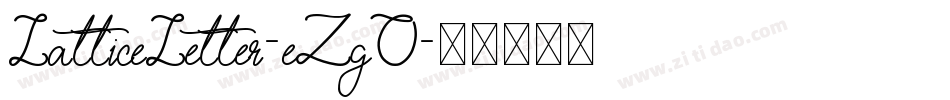 LatticeLetter-eZgO字体转换