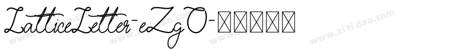 LatticeLetter-eZgO字体转换
