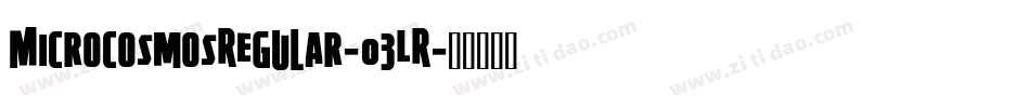 MicrocosmosRegular-03LR字体转换