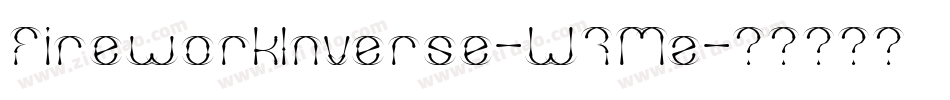 FireworkInverse-W7Mz字体转换