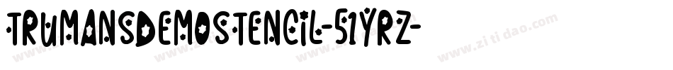 TrumansDemoStencil-51yrZ字体转换