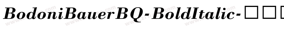 BodoniBauerBQ-BoldItalic字体转换