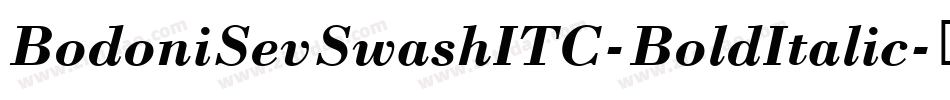 BodoniSevSwashITC-BoldItalic字体转换