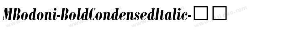 MBodoni-BoldCondensedItalic字体转换