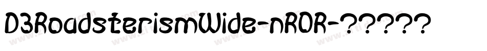 D3RoadsterismWide-nR0R字体转换
