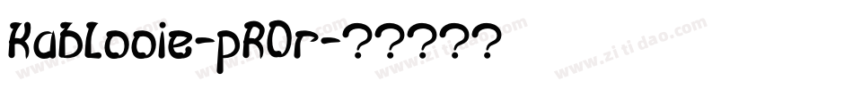Kablooie-pR0r字体转换