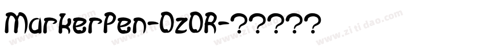 MarkerPen-0z0R字体转换