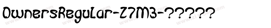 OwnersRegular-Z7M3字体转换