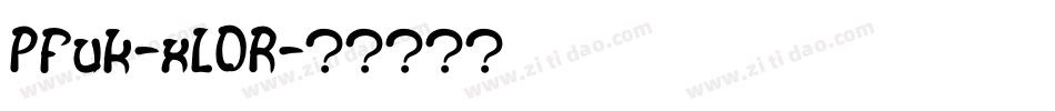 Pfuk-xL0R字体转换