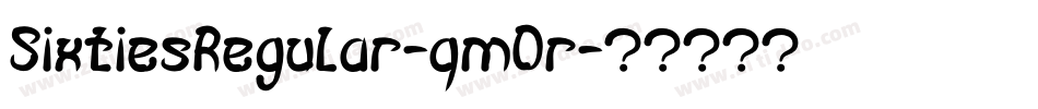 SixtiesRegular-qm0r字体转换
