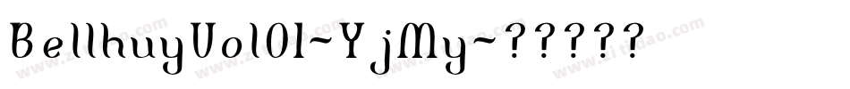 BellhuyVol01-YjMy字体转换