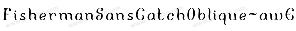 FishermanSansCatchOblique-awEE字体转换