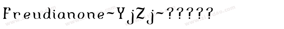 Freudianone-YjZj字体转换