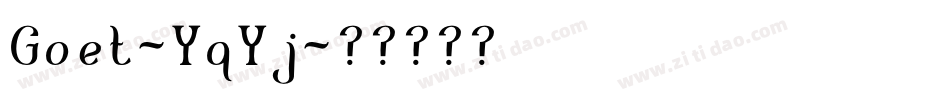 Goet-YqYj字体转换