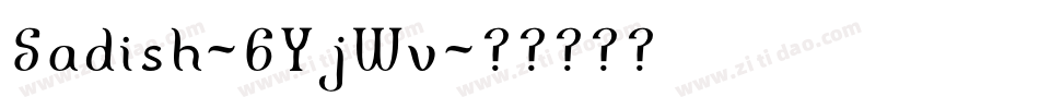 Sadish-6YjWv字体转换