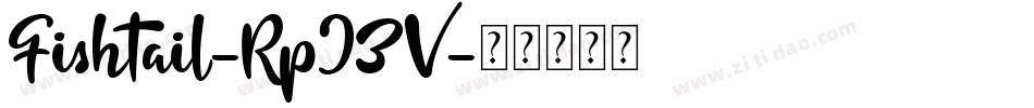 Fishtail-RpJ3V字体转换