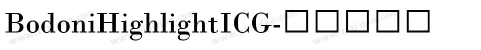 BodoniHighlightICG字体转换
