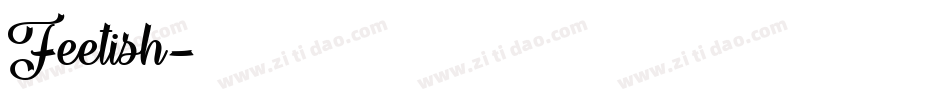 Feetish字体转换