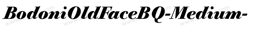 BodoniOldFaceBQ-Medium字体转换