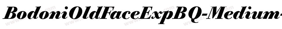 BodoniOldFaceExpBQ-Medium字体转换