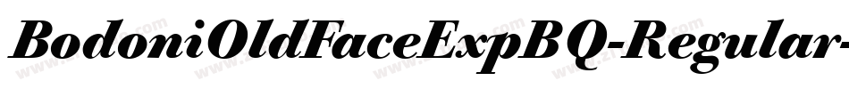 BodoniOldFaceExpBQ-Regular字体转换