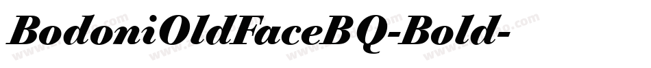 BodoniOldFaceBQ-Bold字体转换