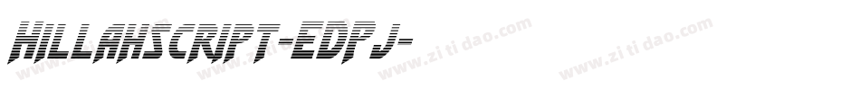 Hillahscript-EDPj字体转换