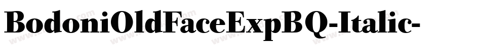 BodoniOldFaceExpBQ-Italic字体转换