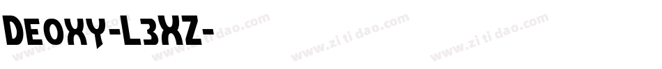 Deoxy-L3XZ字体转换