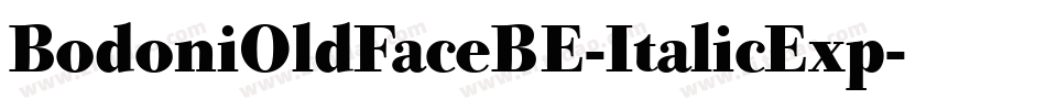 BodoniOldFaceBE-ItalicExp字体转换