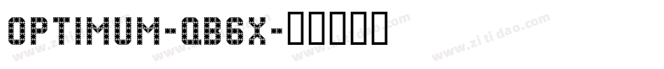 Optimum-qB6x字体转换
