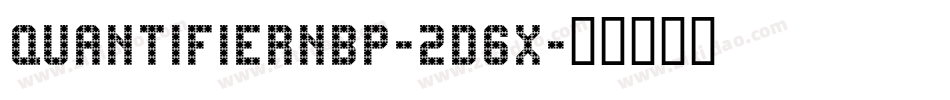 QuantifierNbp-2d6X字体转换