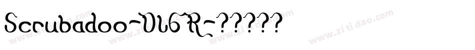 Scrubadoo-DL6R字体转换 Scrubadoo-DL6R字体转换