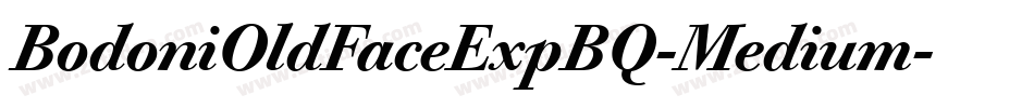 BodoniOldFaceExpBQ-Medium字体转换
