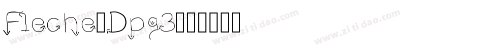 Fleche-Dpg3字体转换