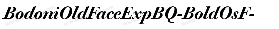 BodoniOldFaceExpBQ-BoldOsF字体转换