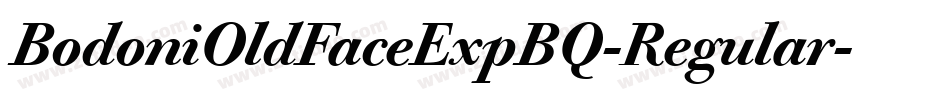 BodoniOldFaceExpBQ-Regular字体转换