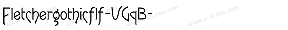 Fletchergothicflf-VGqB字体转换