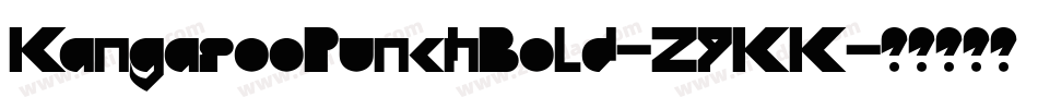 KangarooPunchBold-Z9KK字体转换