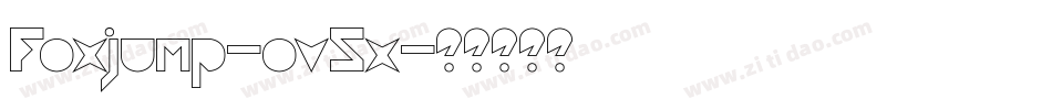 Foxjump-ov5x字体转换 Foxjump-ov5x字体转换