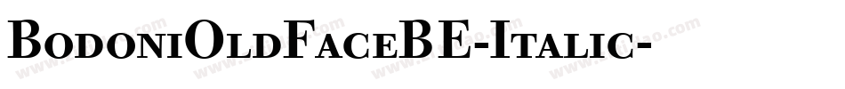 BodoniOldFaceBE-Italic字体转换