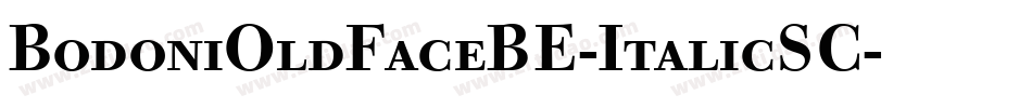 BodoniOldFaceBE-ItalicSC字体转换