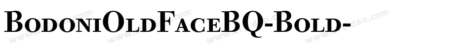 BodoniOldFaceBQ-Bold字体转换