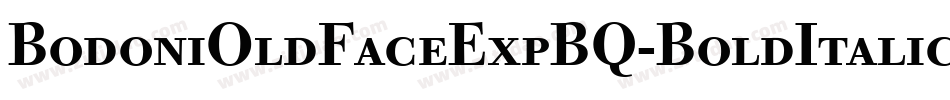 BodoniOldFaceExpBQ-BoldItalicOsF字体转换