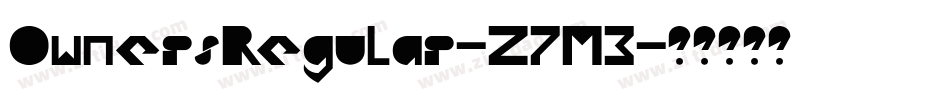 OwnersRegular-Z7M3字体转换