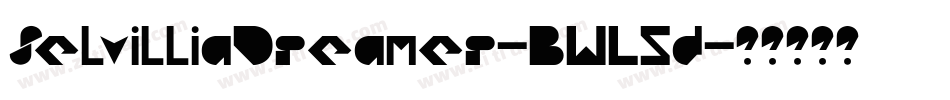 SelvilliaDreamer-BWL5d字体转换 SelvilliaDreamer-BWL5d字体转换