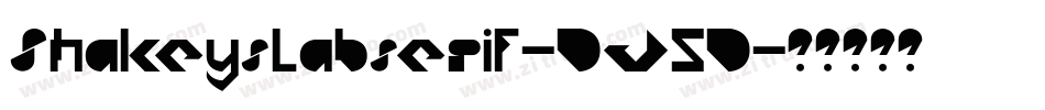 Shakeyslabserif-DJ5D字体转换