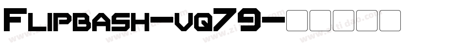 Flipbash-vq79字体转换